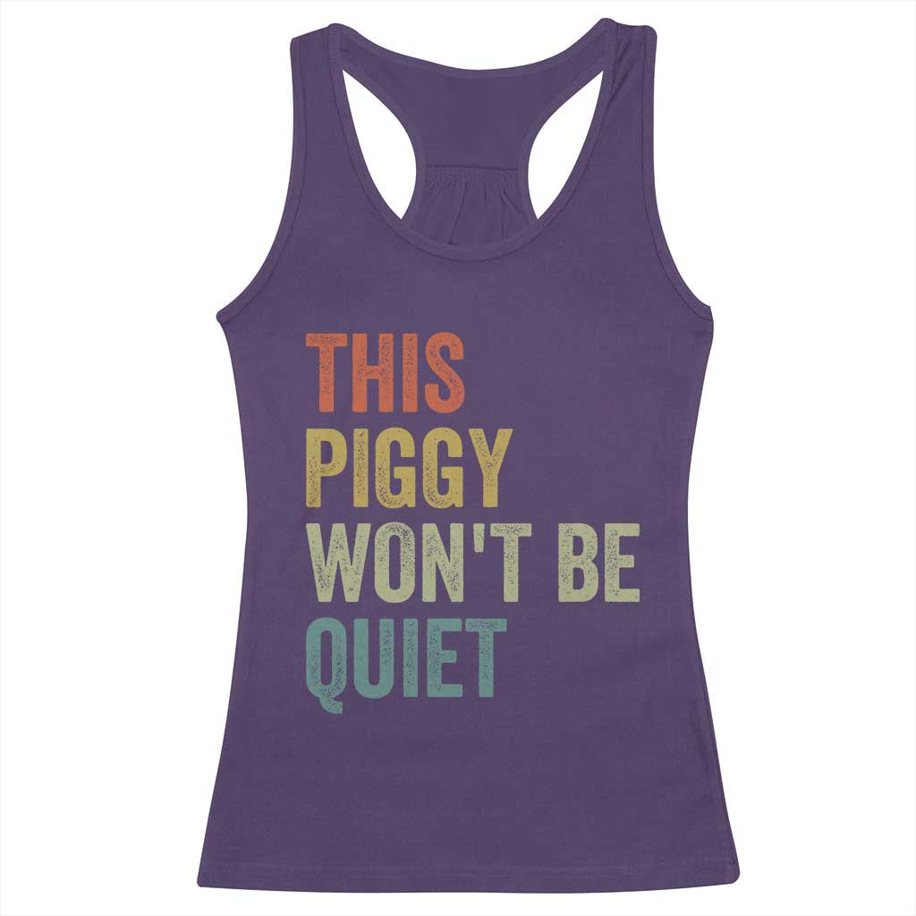 Funny This Piggy Wont Be Quiet Racerback Tank Top Pig Political Humor - Wonder Print Shop