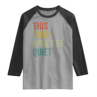 Funny This Piggy Wont Be Quiet Raglan Shirt Pig Political Humor - Wonder Print Shop