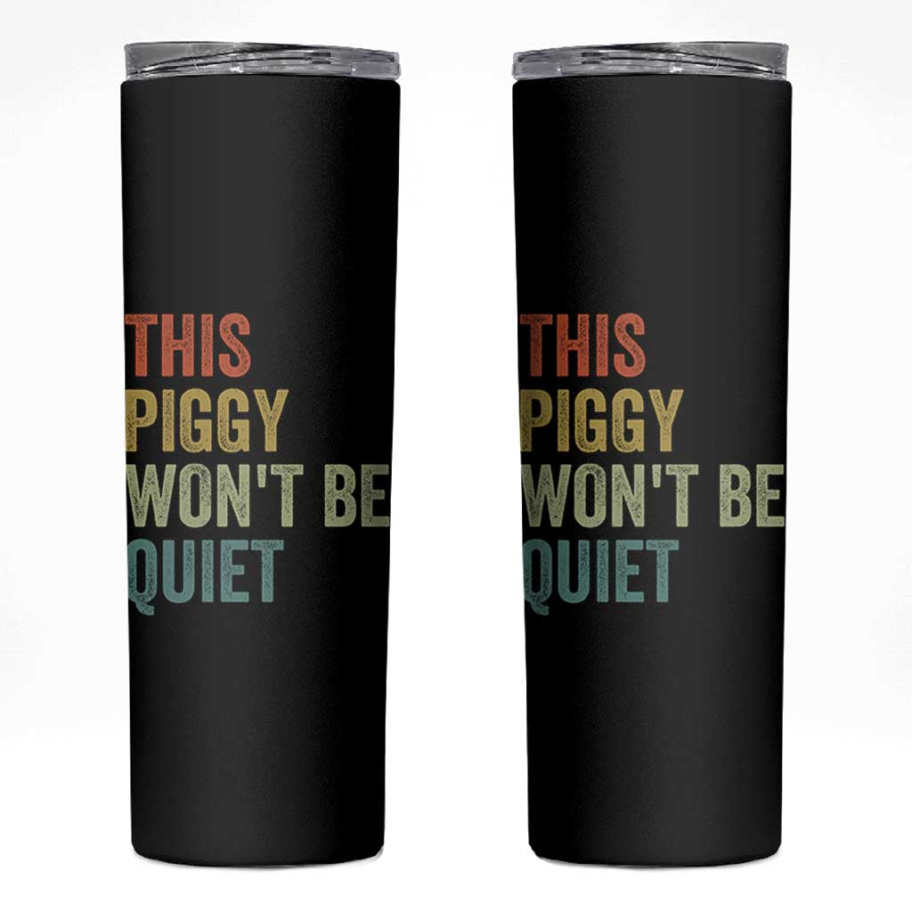 Funny This Piggy Wont Be Quiet Skinny Tumbler Pig Political Humor - Wonder Print Shop