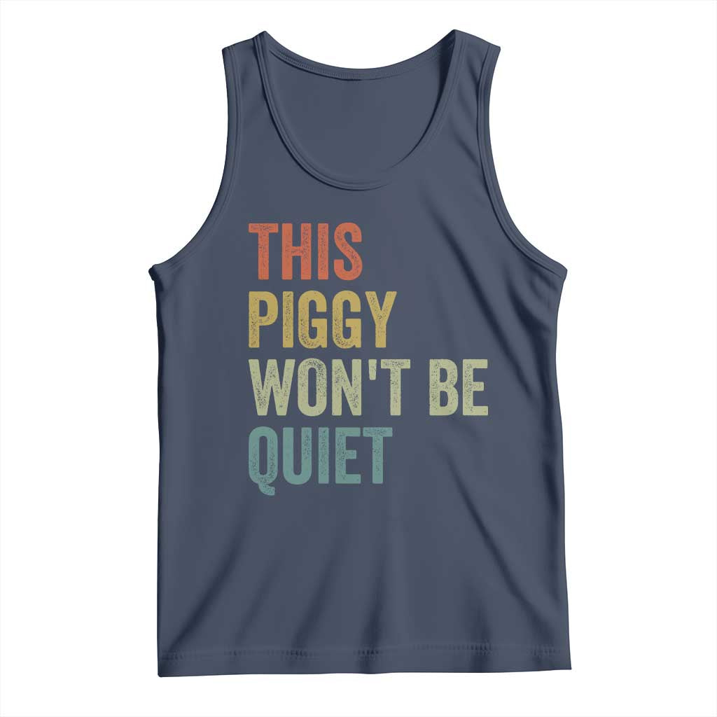 Funny This Piggy Wont Be Quiet Tank Top Pig Political Humor - Wonder Print Shop