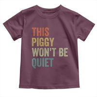 Funny This Piggy Wont Be Quiet Toddler T Shirt Pig Political Humor - Wonder Print Shop