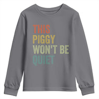 Funny This Piggy Wont Be Quiet Youth Sweatshirt Pig Political Humor - Wonder Print Shop