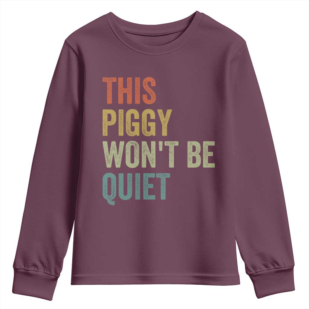 Funny This Piggy Wont Be Quiet Youth Sweatshirt Pig Political Humor - Wonder Print Shop
