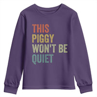 Funny This Piggy Wont Be Quiet Youth Sweatshirt Pig Political Humor - Wonder Print Shop