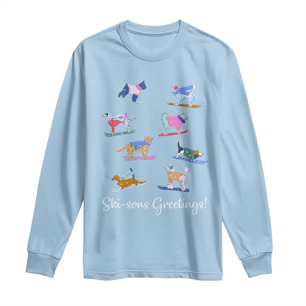 Funny Skiing Dog Long Sleeve Shirt Ski Sons Greetings Ski Winter Sport - Wonder Print Shop