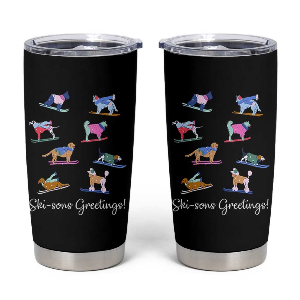 Funny Skiing Dog Tumbler Cup Ski Sons Greetings Ski Winter Sport - Wonder Print Shop