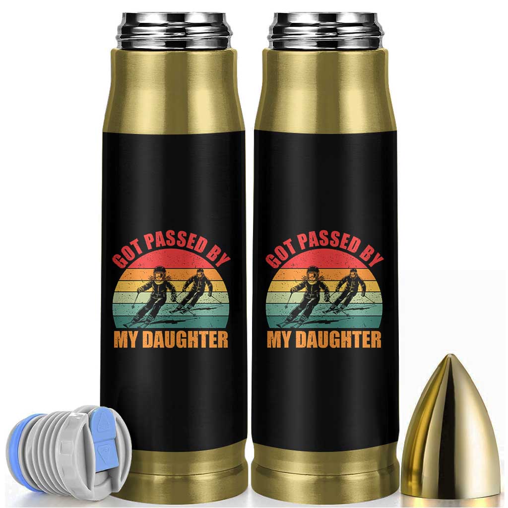 Funny Skiing Ski Dad Bullet Tumbler Got Passed By My Daughter Retro Vintage - Wonder Print Shop