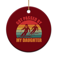 Funny Skiing Ski Dad Ceramic Ornament Got Passed By My Daughter Retro Vintage - Wonder Print Shop