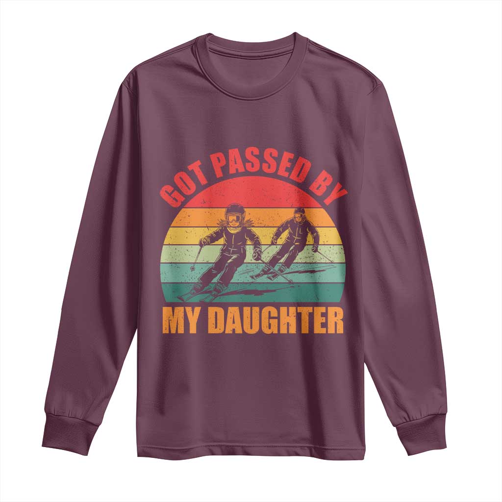 Funny Skiing Ski Dad Long Sleeve Shirt Got Passed By My Daughter Retro Vintage - Wonder Print Shop