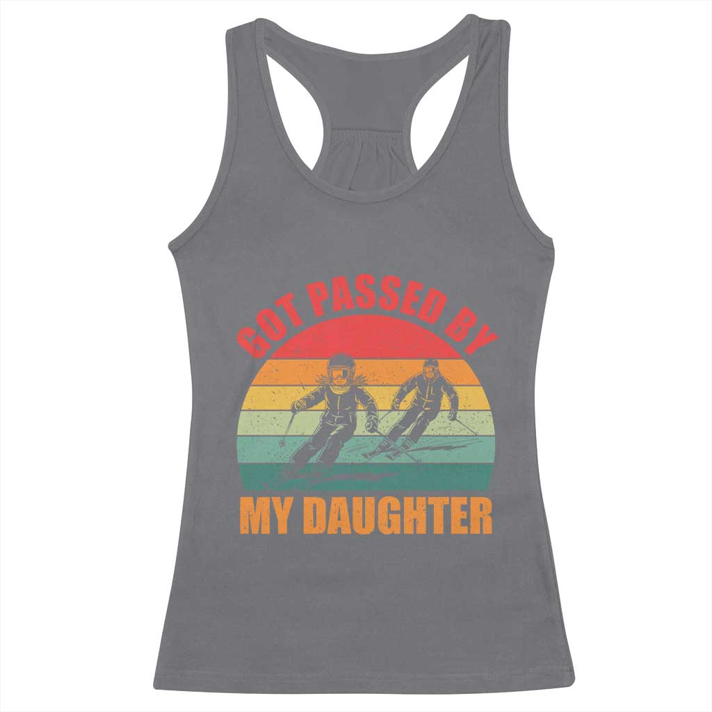 Funny Skiing Ski Dad Racerback Tank Top Got Passed By My Daughter Retro Vintage - Wonder Print Shop