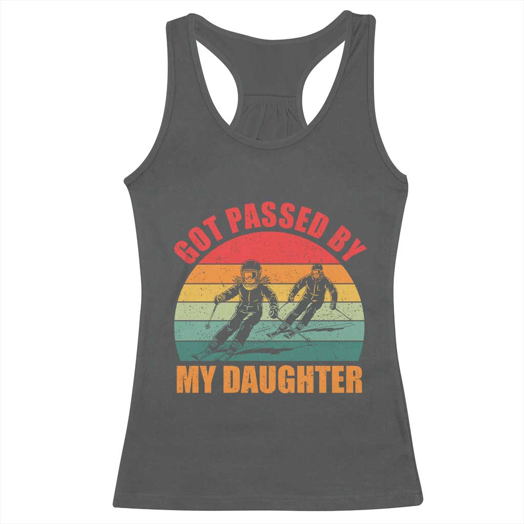 Funny Skiing Ski Dad Racerback Tank Top Got Passed By My Daughter Retro Vintage - Wonder Print Shop