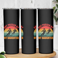 Funny Skiing Ski Dad Skinny Tumbler Got Passed By My Daughter Retro Vintage - Wonder Print Shop