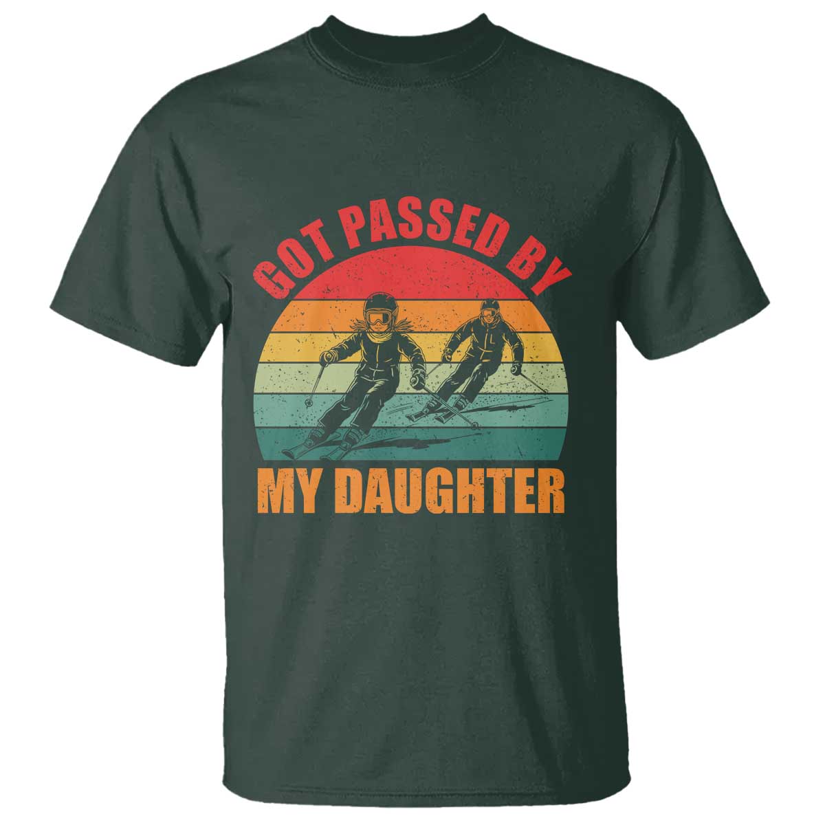 Funny Skiing Ski Dad T Shirt Got Passed By My Daughter Retro Vintage - Wonder Print Shop