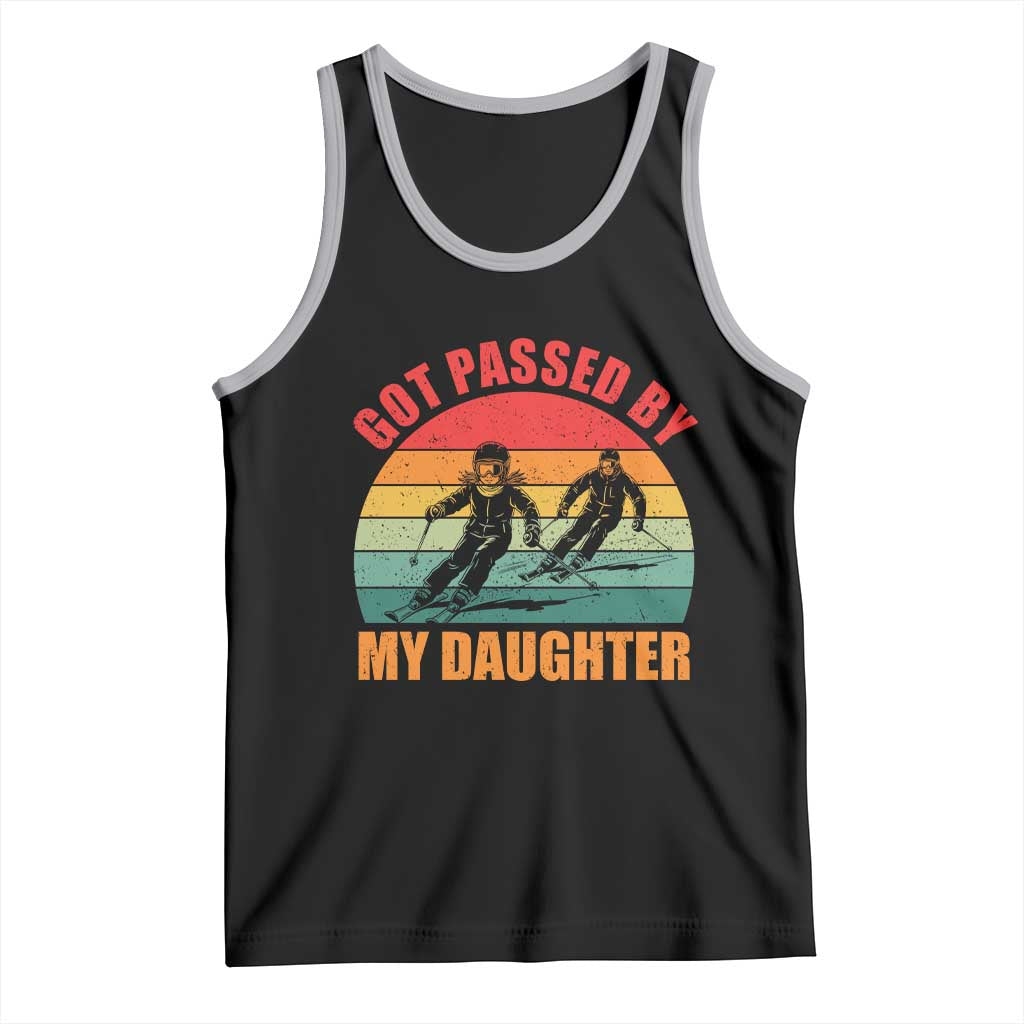 Funny Skiing Ski Dad Tank Top Got Passed By My Daughter Retro Vintage - Wonder Print Shop