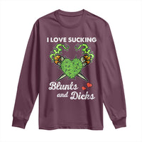 Funny Valentine's Day Weed Cannabis Marijuana Long Sleeve Shirt I Love Sucking Blunts And Dicks
