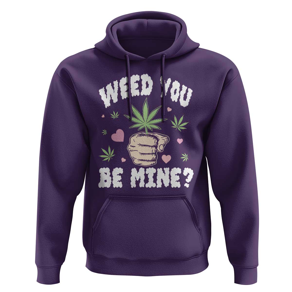 Funny Valentine's Day Weed You Be Mine Hoodie Cannabis Marijuana Hearts