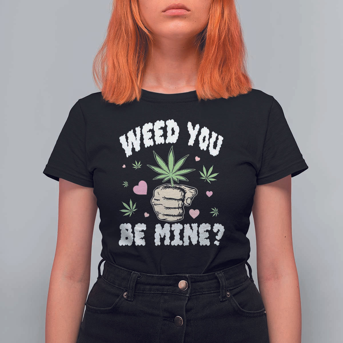 Funny Valentine's Day Weed You Be Mine T Shirt For Women Cannabis Marijuana Hearts