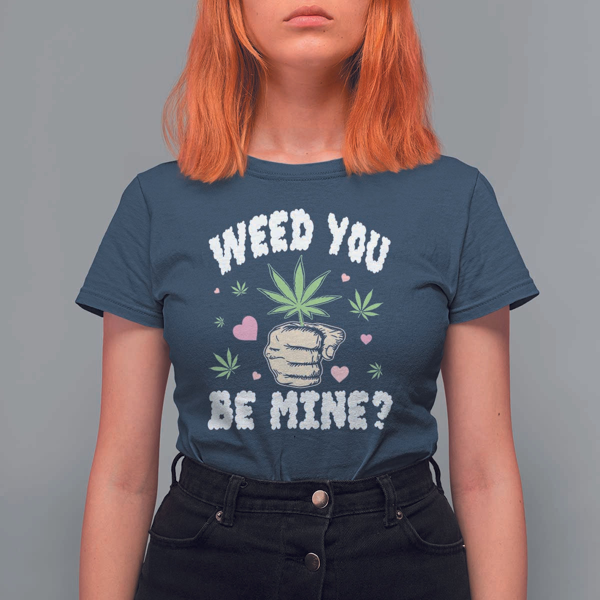 Funny Valentine's Day Weed You Be Mine T Shirt For Women Cannabis Marijuana Hearts