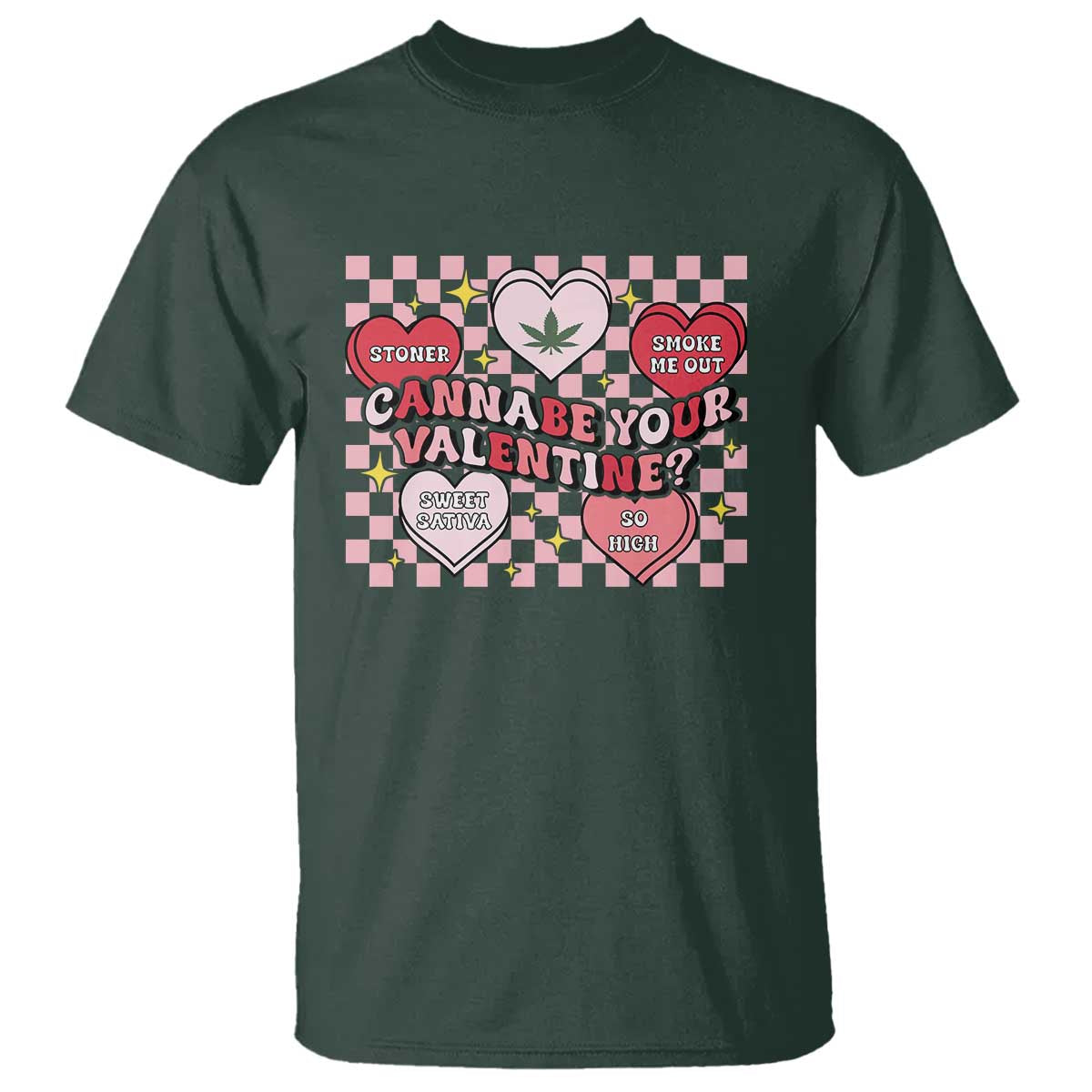 Funny Valentine's Day Weed Cannabis Marijuana T Shirt Cannabe Your Valentine Heart