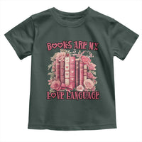Funny Books Are My Love Language Toddler T Shirt Book Lovers Valentine's Day