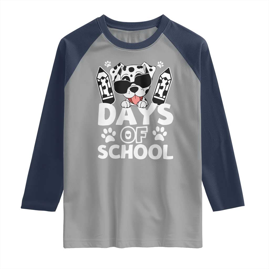 Funny 101 Days Of School Dalmatian Dog Raglan Shirt 100th Day Of School