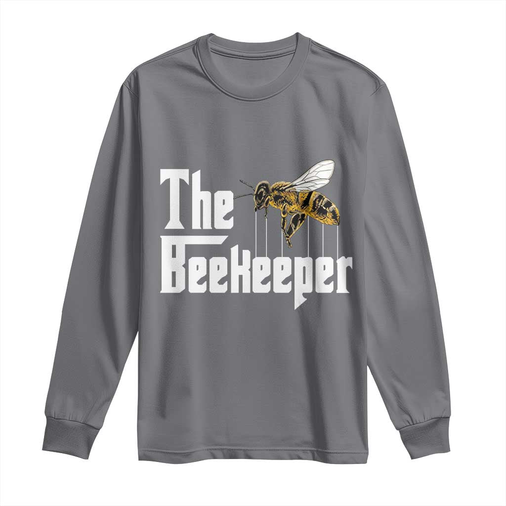 The Beekeeper Long Sleeve Shirt Funny Keeping Apiary Beekeeping Gift