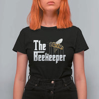 The Beekeeper T Shirt For Women Funny Keeping Apiary Beekeeping Gift