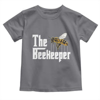 The Beekeeper Toddler T Shirt Funny Keeping Apiary Beekeeping Gift
