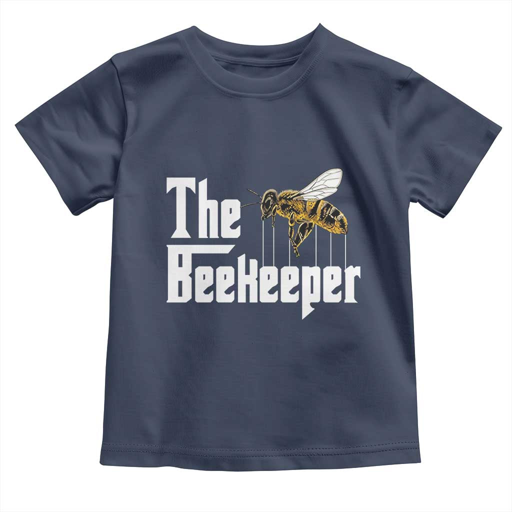 The Beekeeper Toddler T Shirt Funny Keeping Apiary Beekeeping Gift