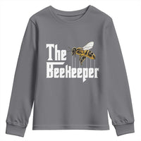 The Beekeeper Youth Sweatshirt Funny Keeping Apiary Beekeeping Gift