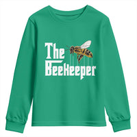 The Beekeeper Youth Sweatshirt Funny Keeping Apiary Beekeeping Gift