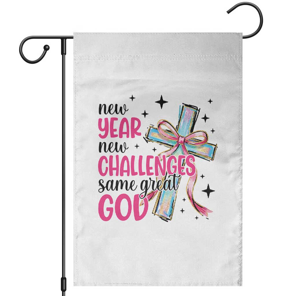 New Year New Challenges Same Great God Garden Flag Christian New Year Eve - Wonder Print Shop