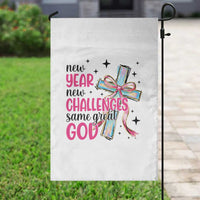 New Year New Challenges Same Great God Garden Flag Christian New Year Eve - Wonder Print Shop