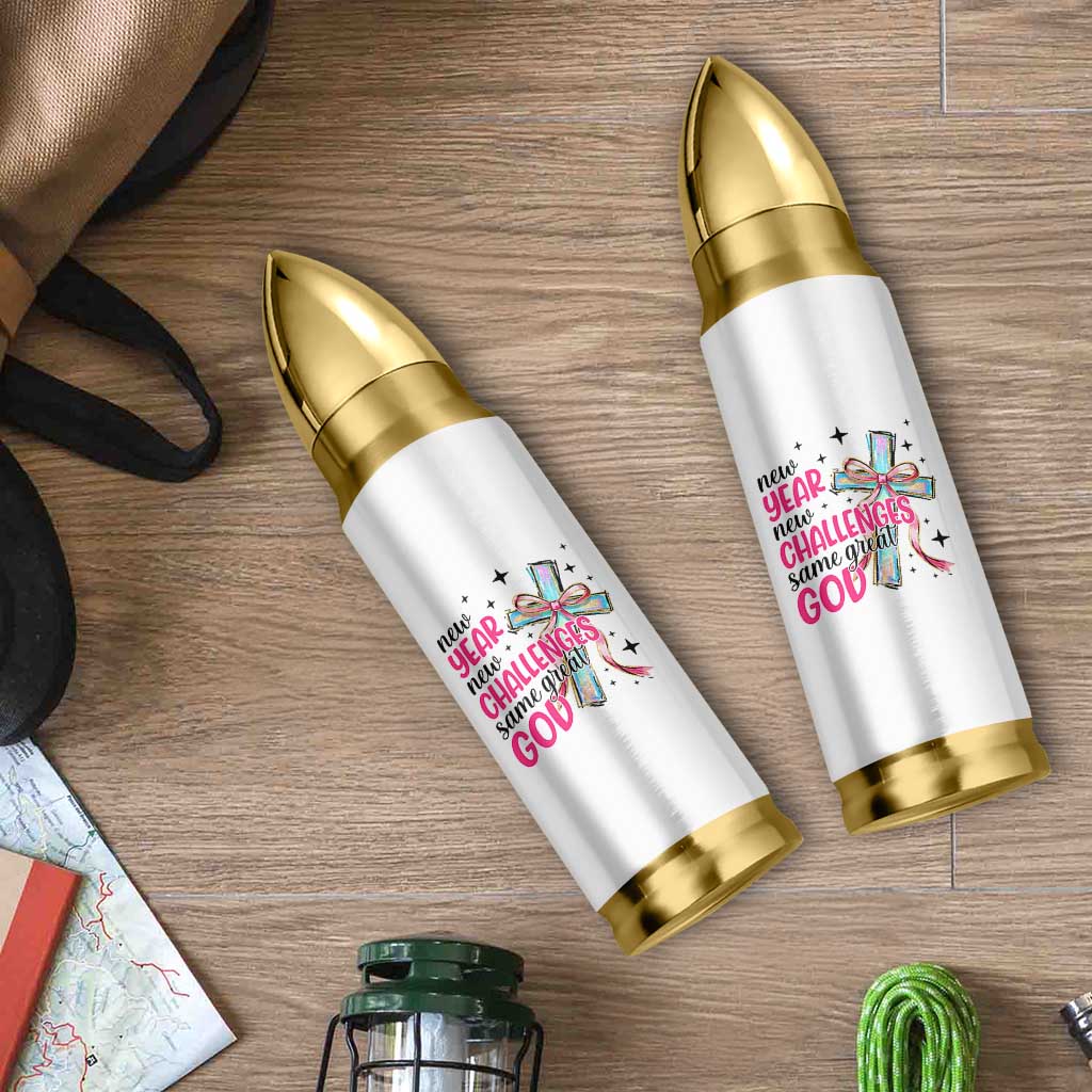 New Year New Challenges Same Great God Bullet Tumbler Christian New Year Eve - Wonder Print Shop
