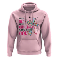New Year New Challenges Same Great God Hoodie Christian New Year Eve - Wonder Print Shop
