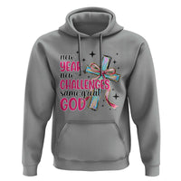 New Year New Challenges Same Great God Hoodie Christian New Year Eve - Wonder Print Shop