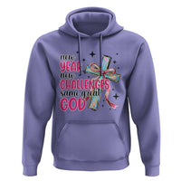 New Year New Challenges Same Great God Hoodie Christian New Year Eve - Wonder Print Shop