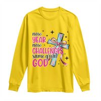 New Year New Challenges Same Great God Long Sleeve Shirt Christian New Year Eve - Wonder Print Shop