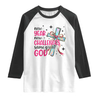 New Year New Challenges Same Great God Raglan Shirt Christian New Year Eve - Wonder Print Shop