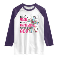 New Year New Challenges Same Great God Raglan Shirt Christian New Year Eve - Wonder Print Shop