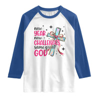 New Year New Challenges Same Great God Raglan Shirt Christian New Year Eve - Wonder Print Shop
