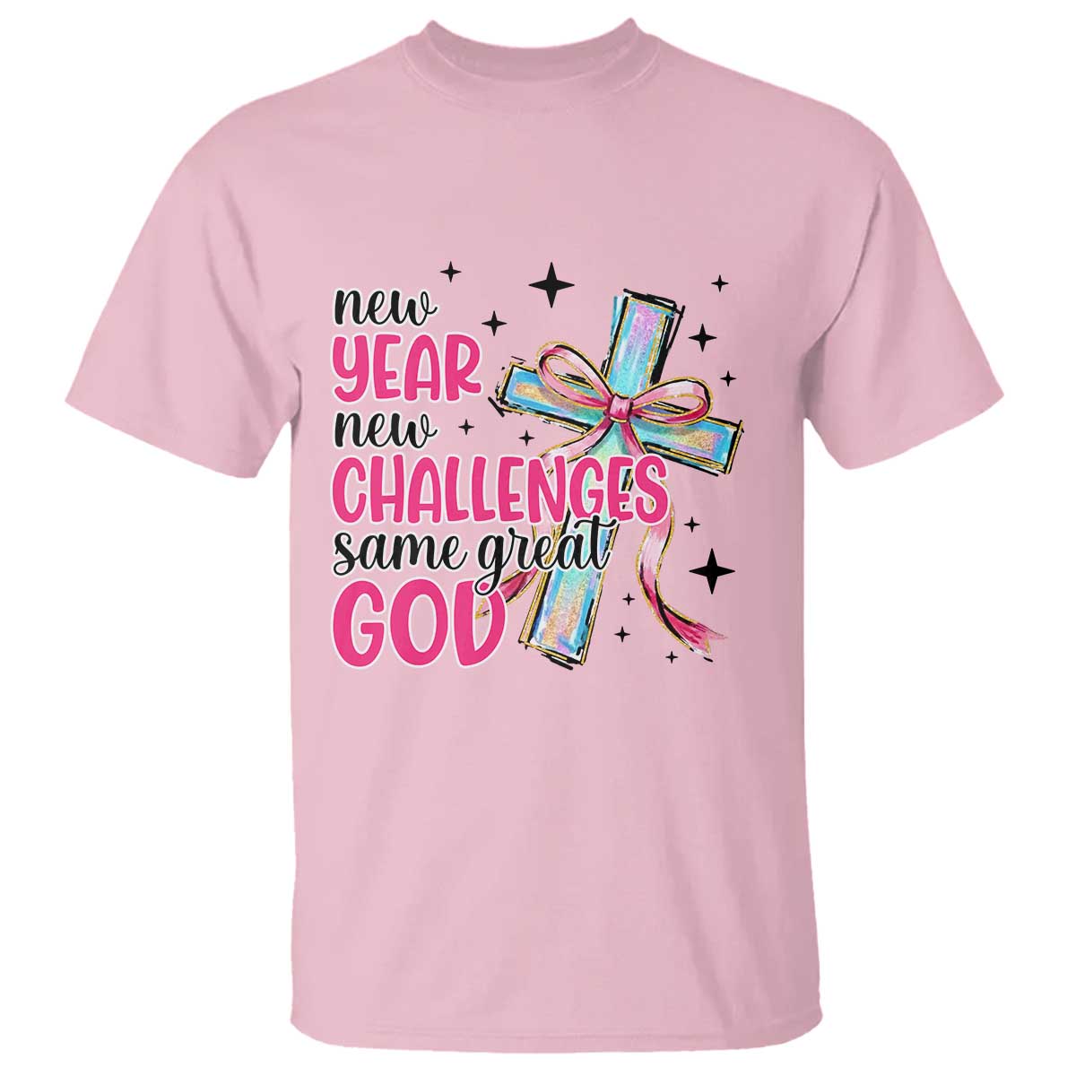 New Year New Challenges Same Great God T Shirt Christian New Year Eve - Wonder Print Shop