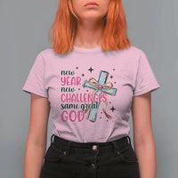 New Year New Challenges Same Great God T Shirt For Women Christian New Year Eve - Wonder Print Shop