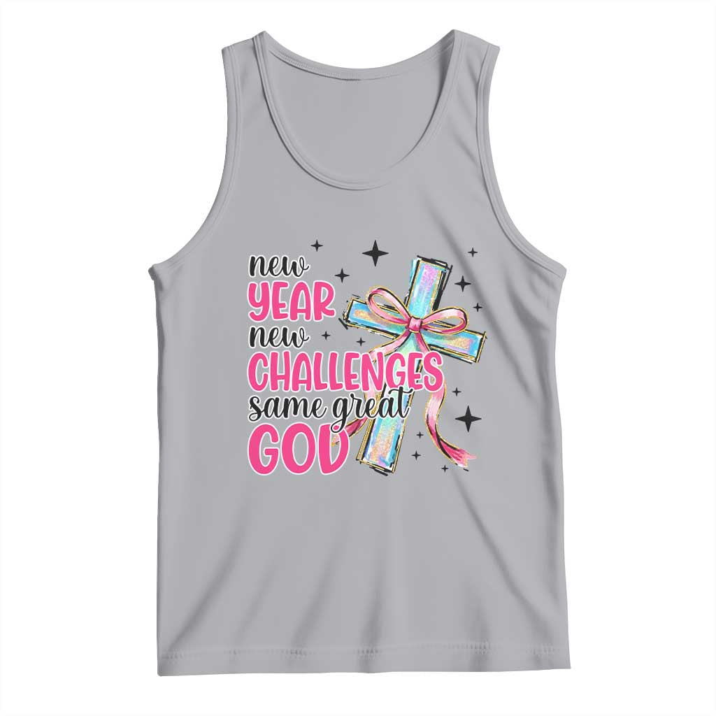 New Year New Challenges Same Great God Tank Top Christian New Year Eve - Wonder Print Shop
