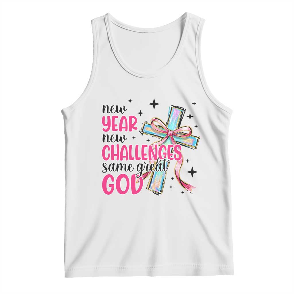 New Year New Challenges Same Great God Tank Top Christian New Year Eve - Wonder Print Shop