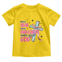 New Year New Challenges Same Great God Toddler T Shirt Christian New Year Eve - Wonder Print Shop