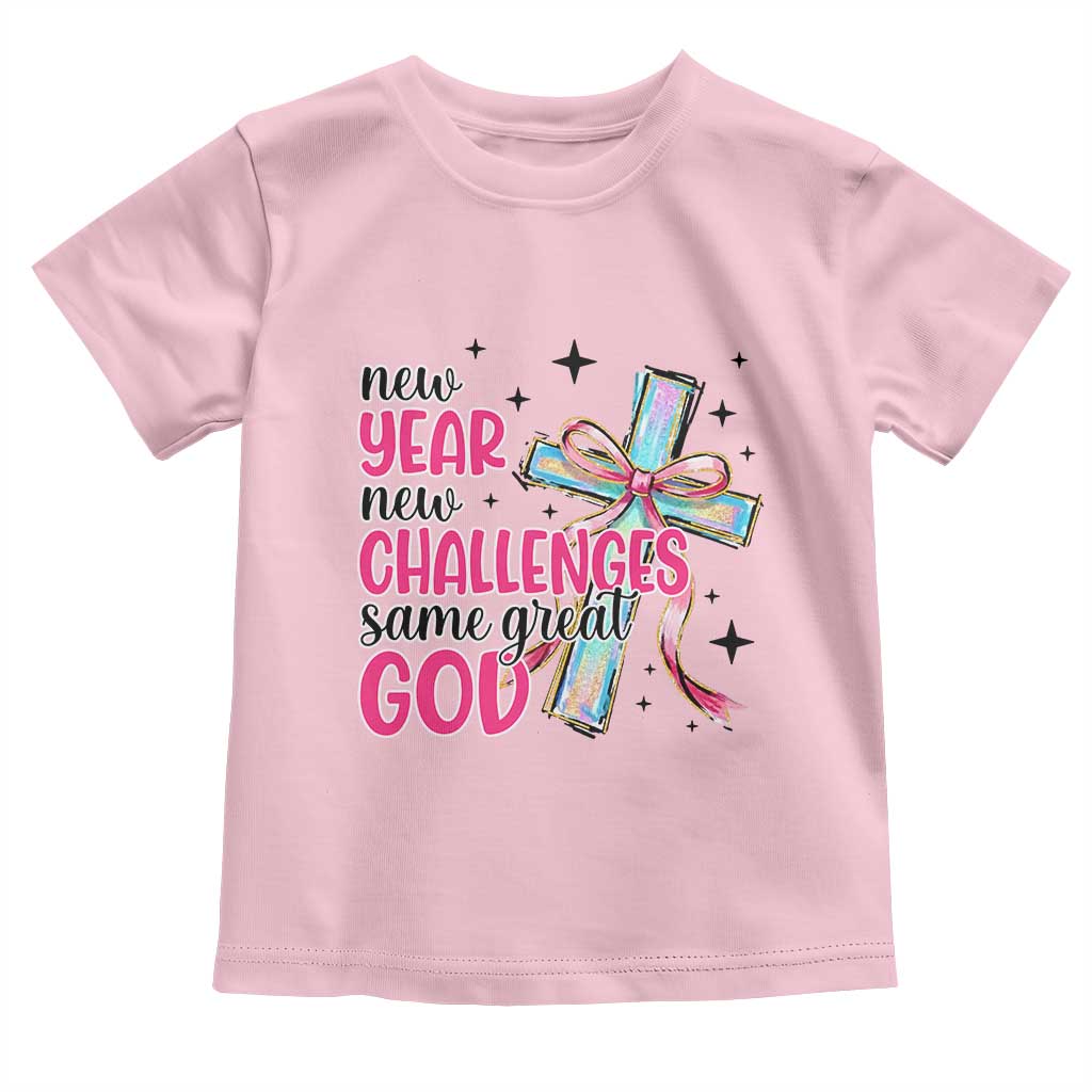New Year New Challenges Same Great God Toddler T Shirt Christian New Year Eve - Wonder Print Shop