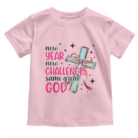 New Year New Challenges Same Great God Toddler T Shirt Christian New Year Eve - Wonder Print Shop