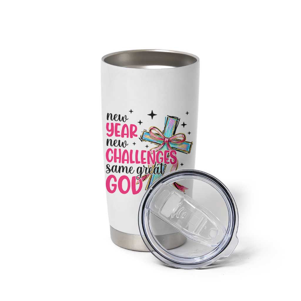 New Year New Challenges Same Great God Tumbler Cup Christian New Year Eve - Wonder Print Shop