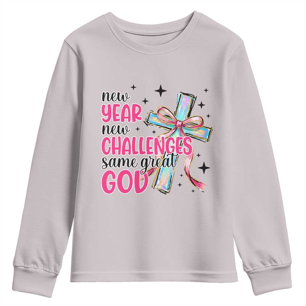 New Year New Challenges Same Great God Youth Sweatshirt Christian New Year Eve - Wonder Print Shop